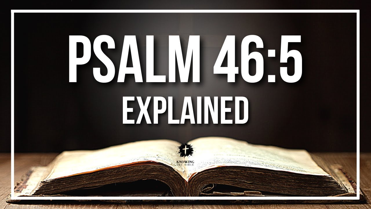 46 5 psalm